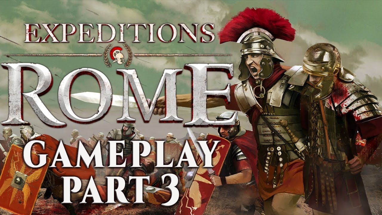 Expeditions: Rome Gameplay - Part 3 - Capturing Sectors (Insane Difficulty + Permadeath)