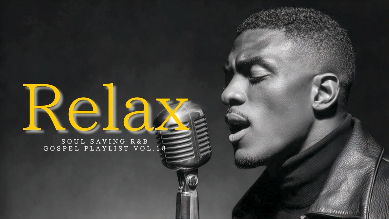 Soulful Blues Soul Saving R&B Gospel | Morden Smooth Praise & Worship, Deep Spirit Music vol2