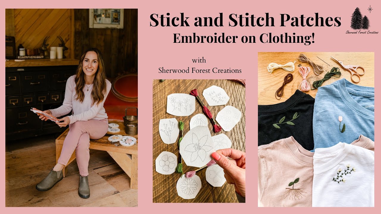 Embroidering Clothing with Stick and Stitch Patches | Learn Embroidery for Beginners