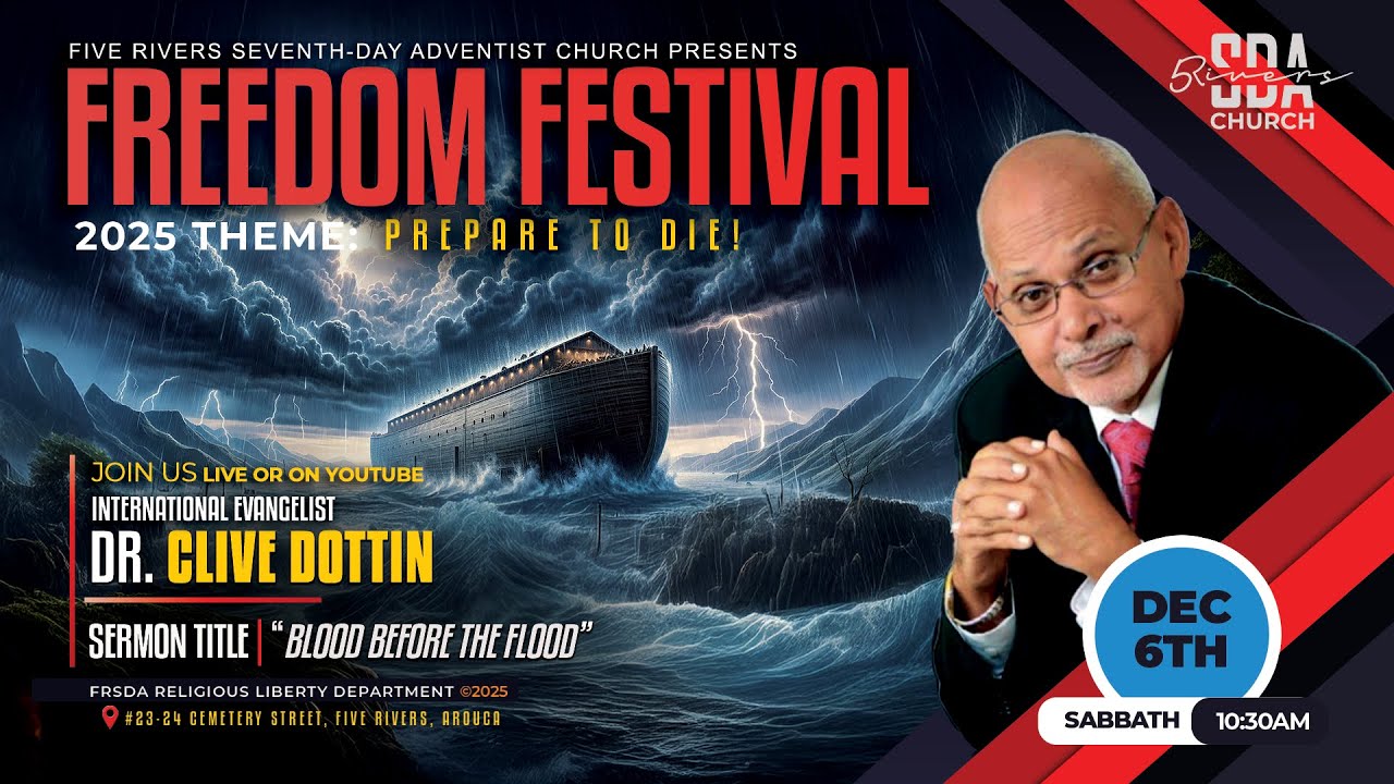 FREEDOM FESTIVAL 2025 | SAB DEC 6TH | 10:30AM (AST) | BLOOD BEFORE THE FLOOD | DR. CLIVE DOTTIN