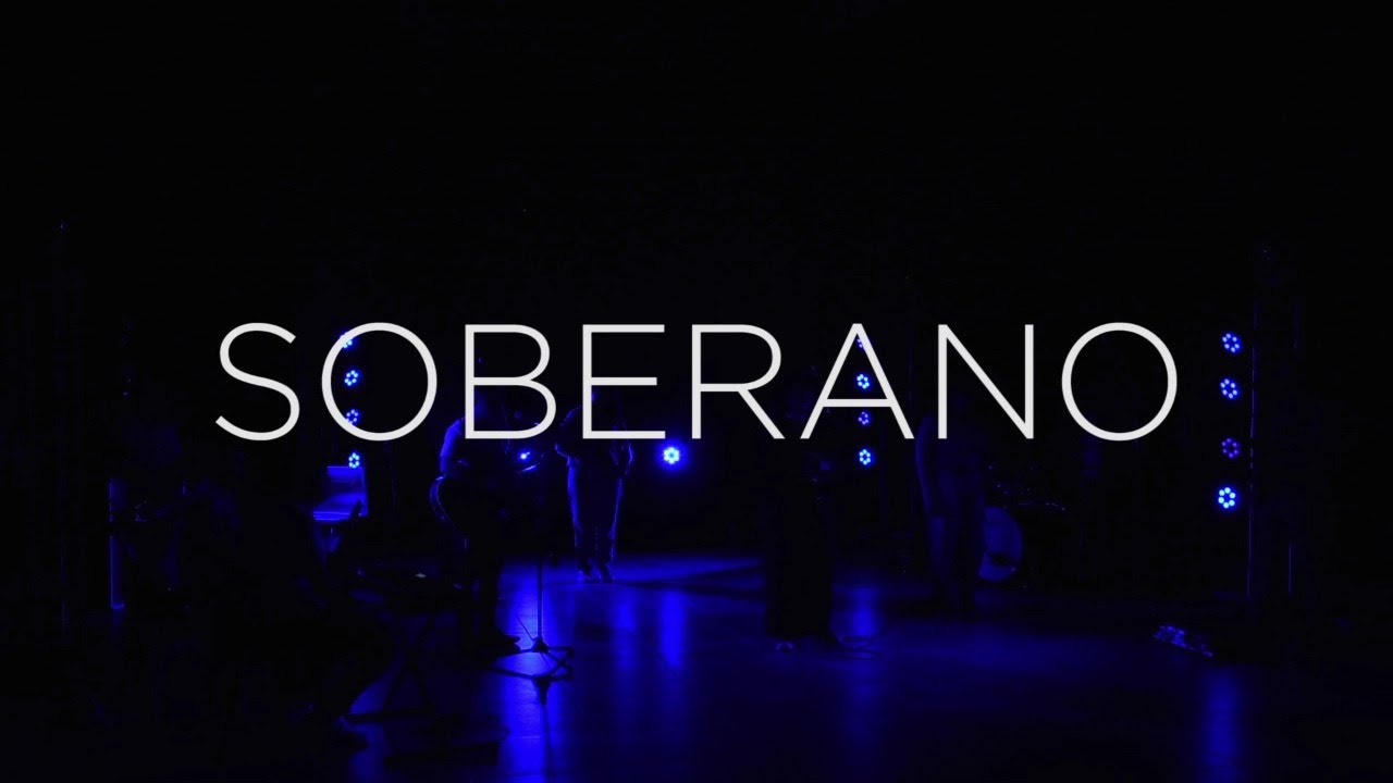 SOBERANO (Videoclip Oficial)