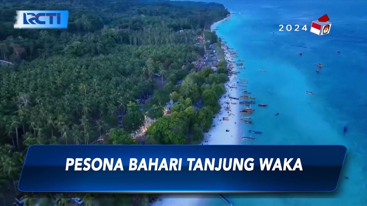 Pesona Bahari Tanjung Waka, Maluku Utara, Wisata Bahari Eksotis dan Asri - SIP 14/11