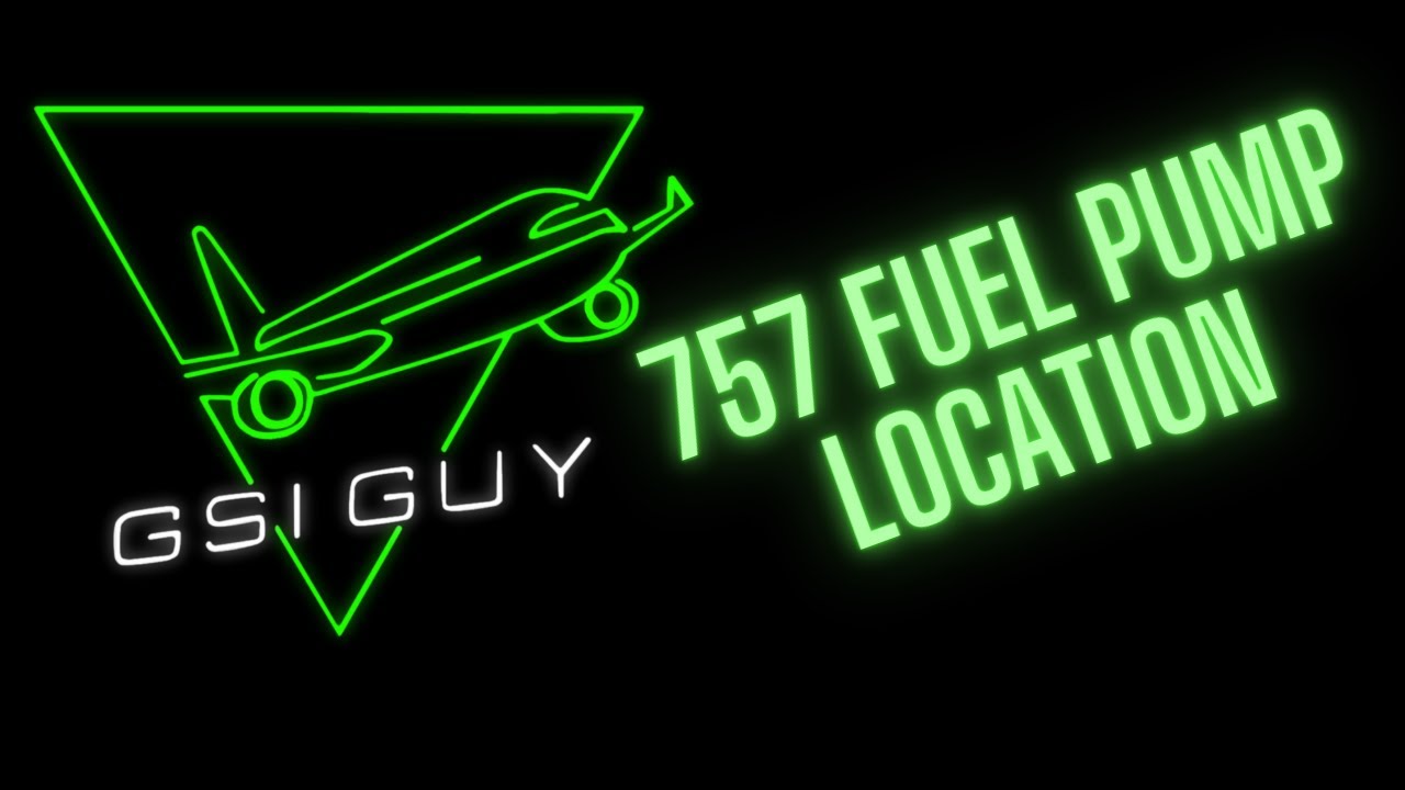 Boeing 757 Fuel Pump Locations Explained | Fuel System Overview - GSI Guy LLC