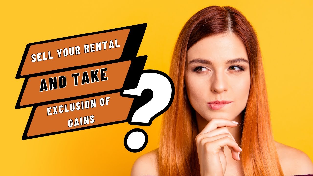 How to sell your rental property & have an exclusion of gains. Formula for rental & personal use.