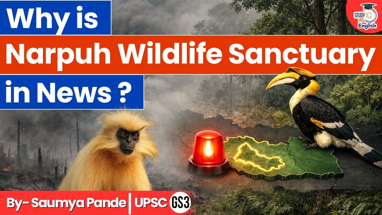 Why is Narpuh Wildlife Sanctuary in the News? | Meghalaya | By Saumya Pande | StudyIQ IAS English