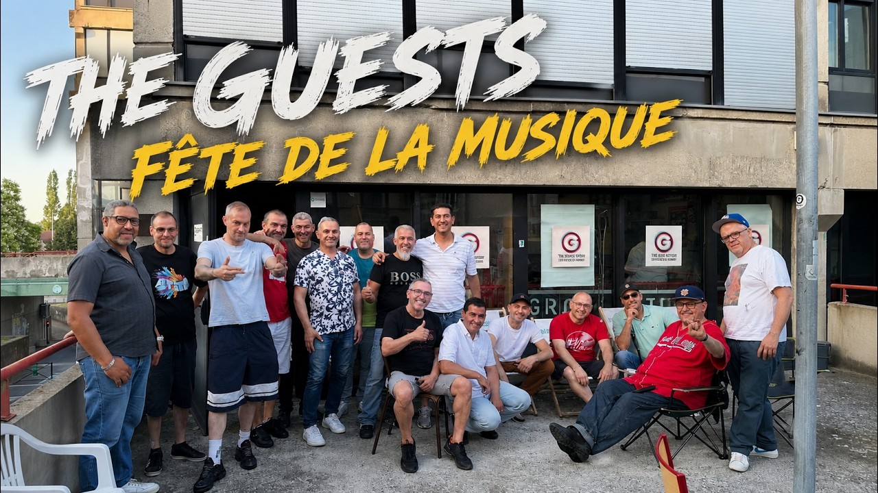 The Guests : Sp&eacute;cial F&ecirc;te De La Musique - 5H30 Funk Soul Disco Boogie
