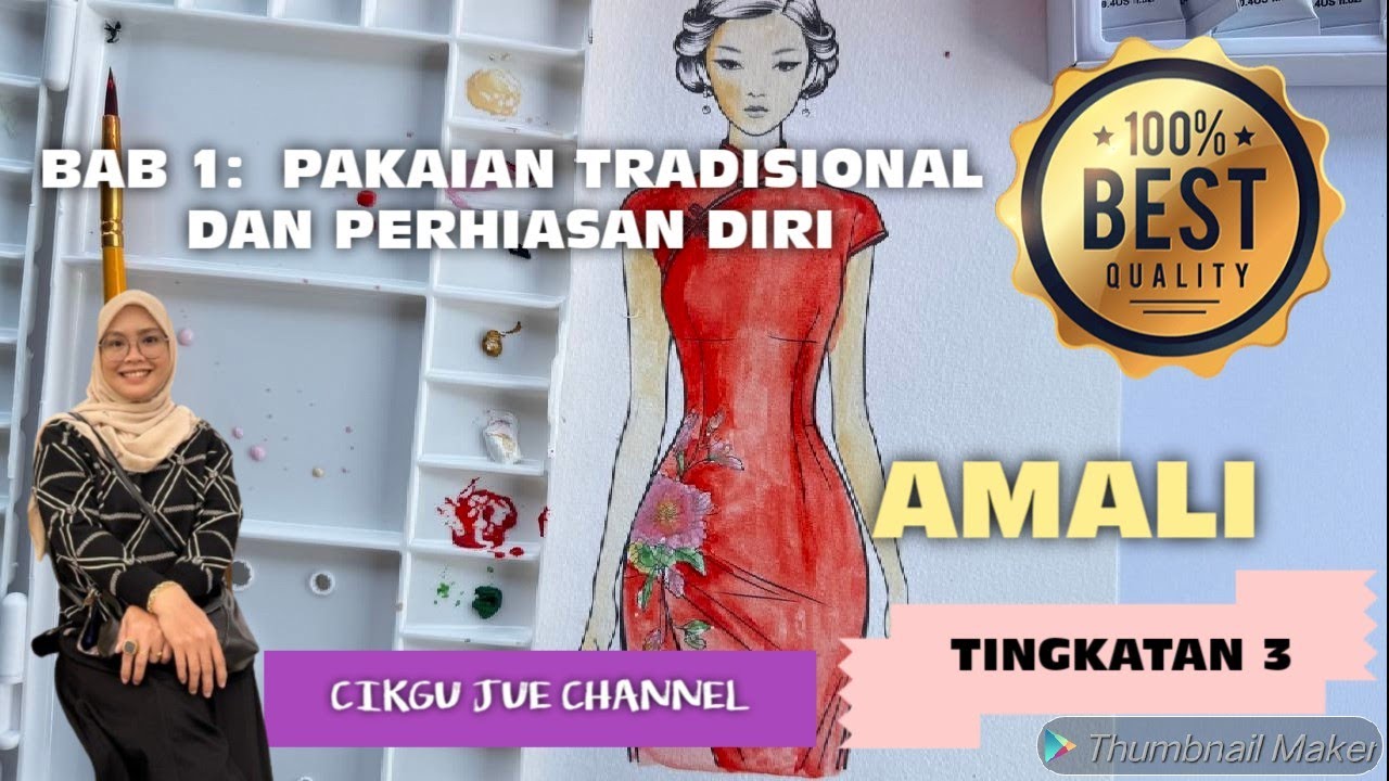 TINGKATAN 3: PAKAIAN TRADISIONAL DAN PERHIASAN DIRI ( AMALI BAB :1)