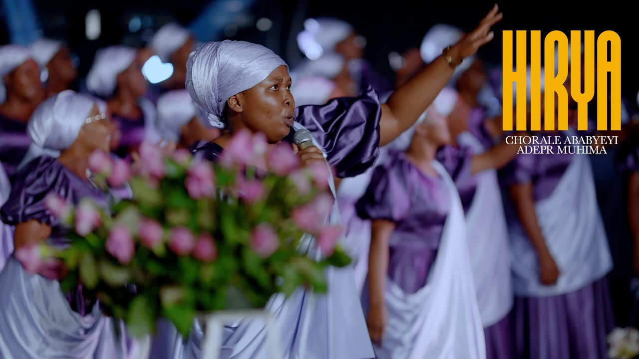 HIRYA By Chorale Ababyeyi Adepr Muhima (Official Video 2025)#rwandagospel #gospelmusic #choirsongs