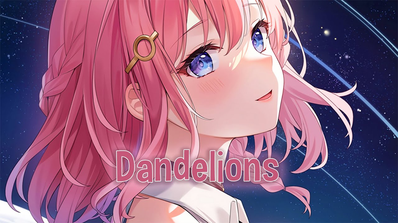 ♪ Nightcore - Dandelions → Ruth B. (Lyrics)