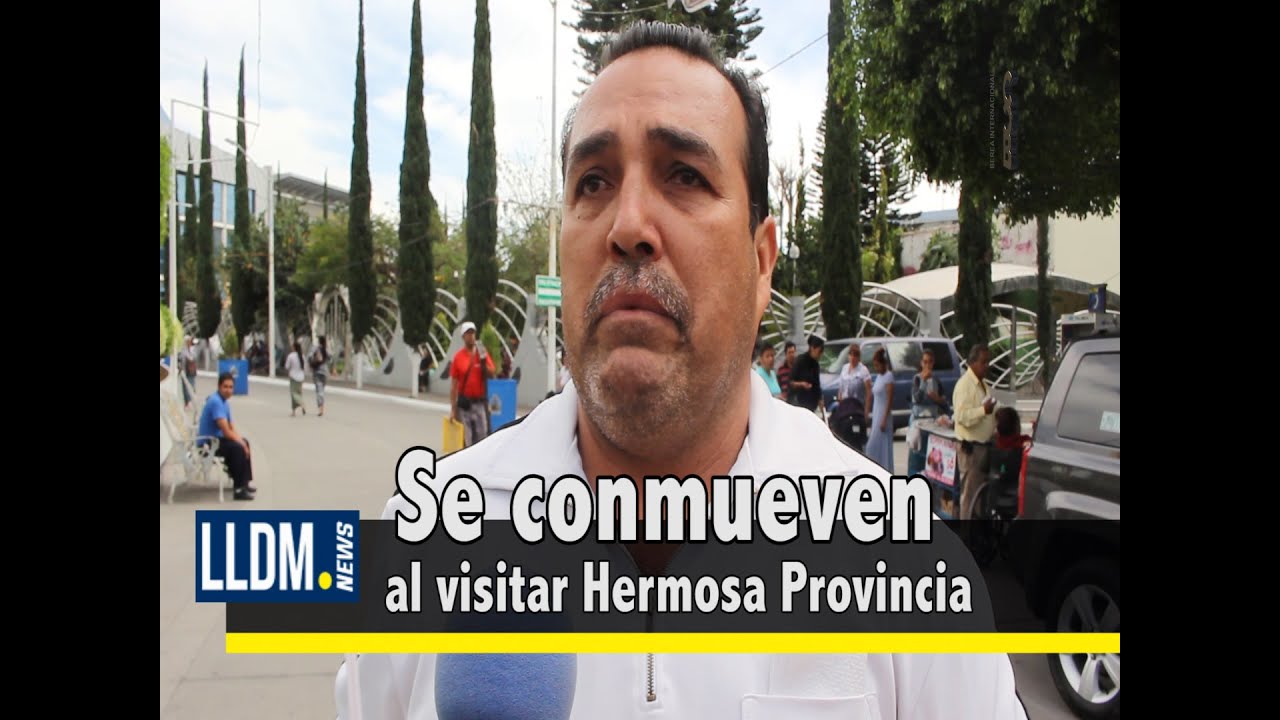 Se conmueven al visitar Hermosa Provincia