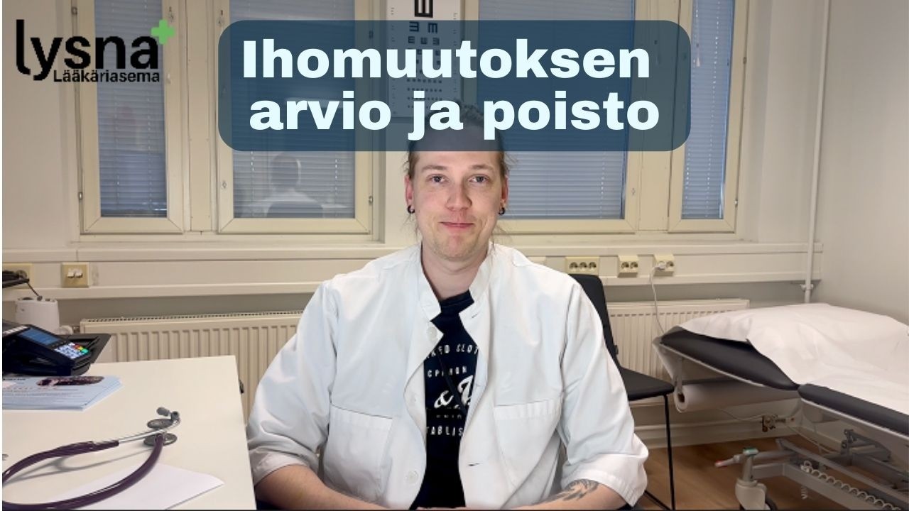Luomi tai ihomuutos – lääkäri: milloin huolestua ja miten arvio ja poisto etenevät