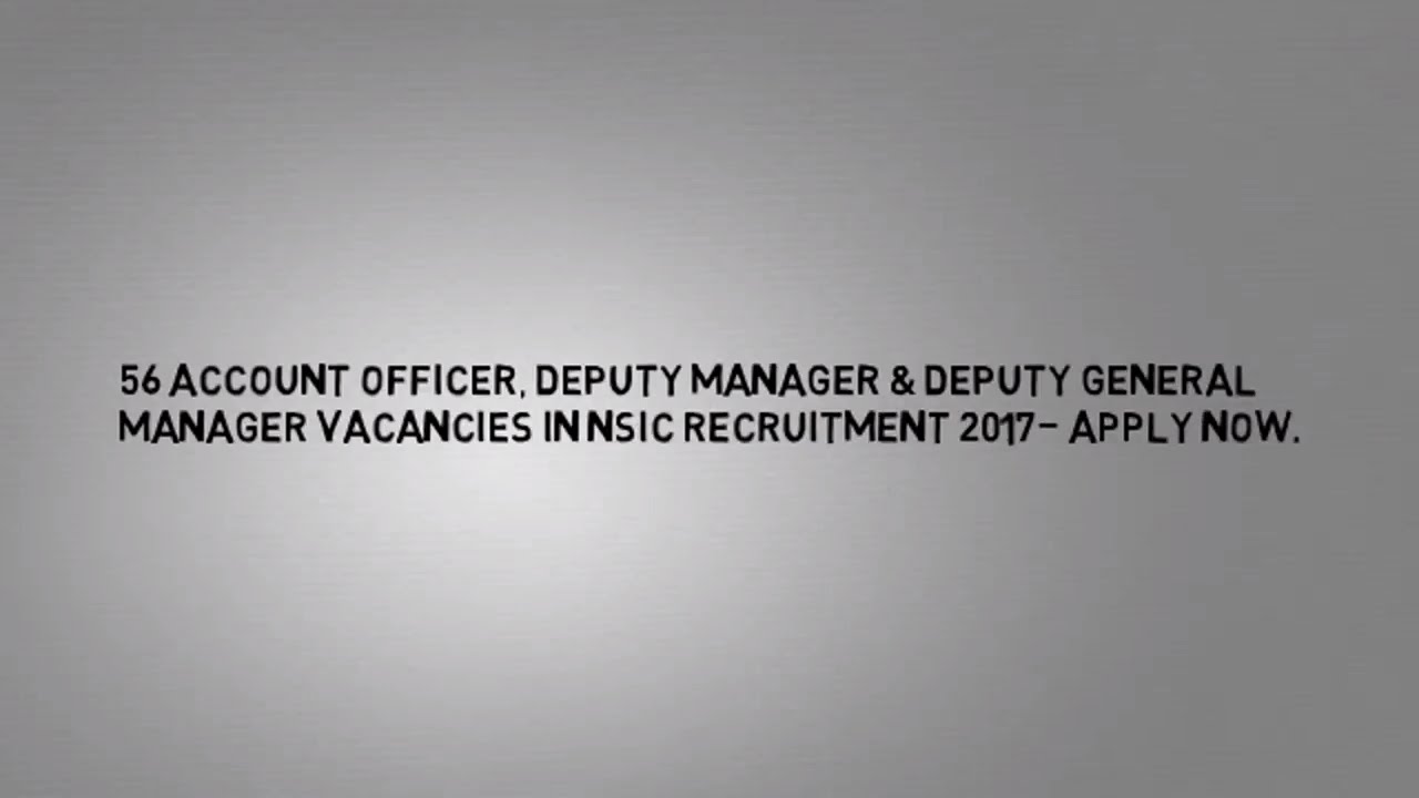 56 Account Officer, Deputy Manager & Deputy General Manager Vacancies in NSIC Recruitment Apply Now