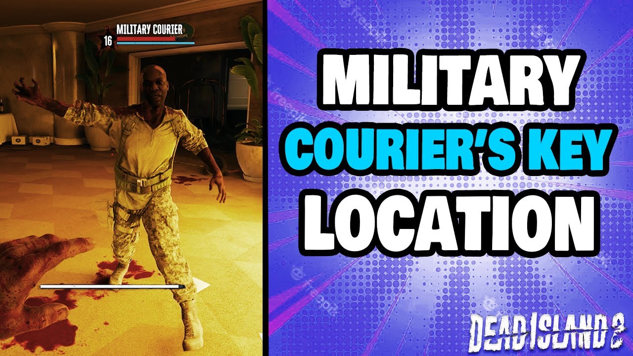 How To Find The Military Courier's Key in Dead Island 2
