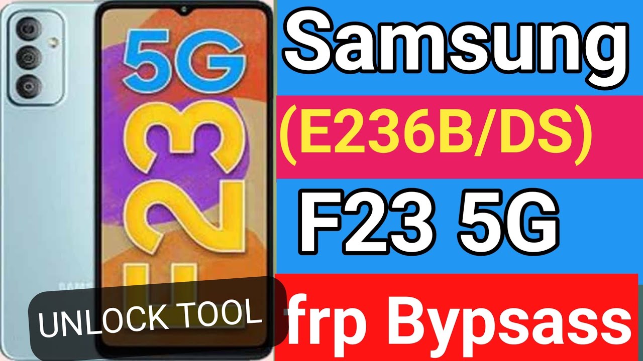 Samsung F23 5G Frp Unlock tool // Samsung F23 frp Bypass