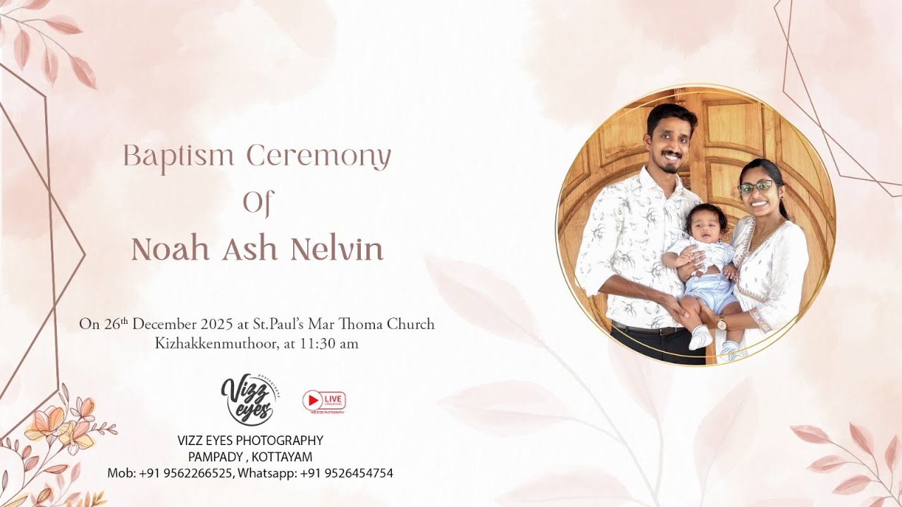 Baptism Ceremony  Noah Ash Nelvin