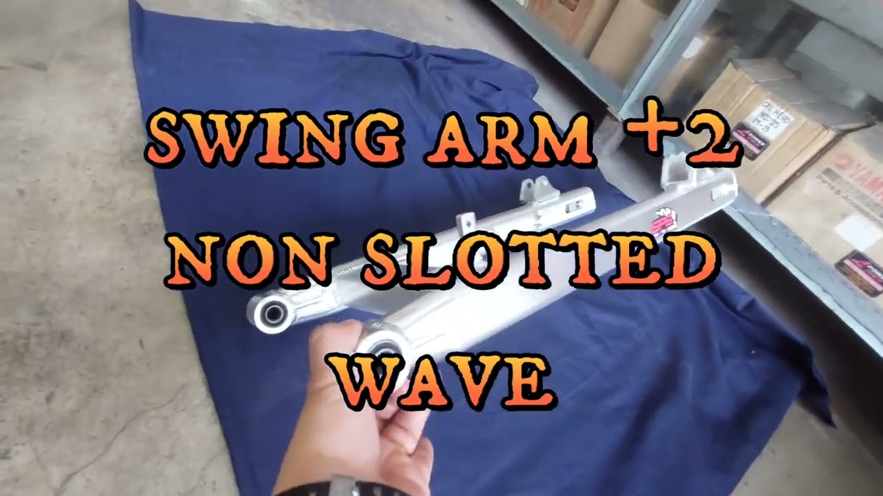 swing arm +2 slotted/non slotted wave