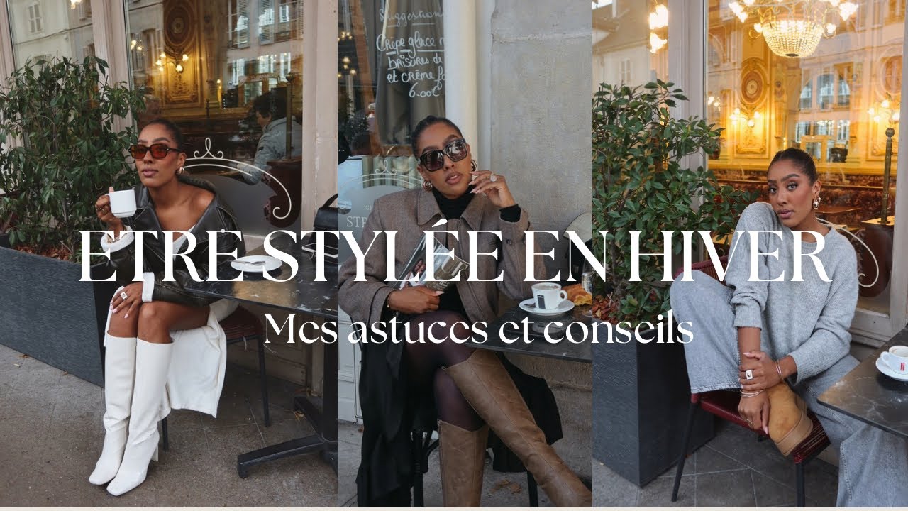 ÊTRE CHIC POUR CET HIVER | comment être stylée et avoir chaud cet automne/hiver ?