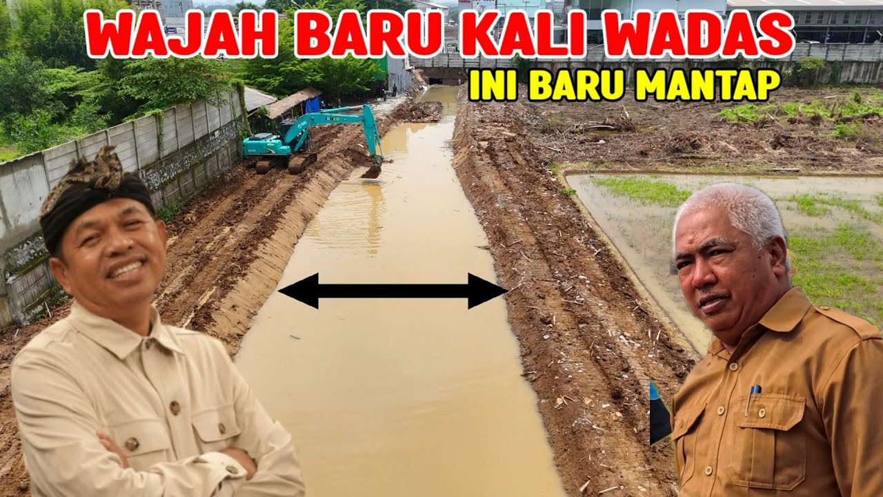 KALI WADAS SEMAKIN LEBAR || HARAPAN KDM MULAI TERWUJUD || WAJAH BARU KALI WADAS