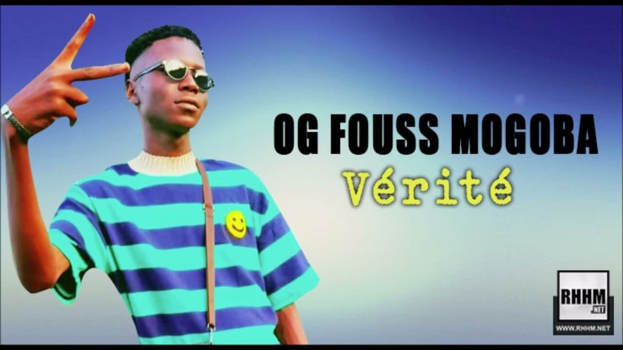 OG Fouss Mogoba - Vérité (2022)