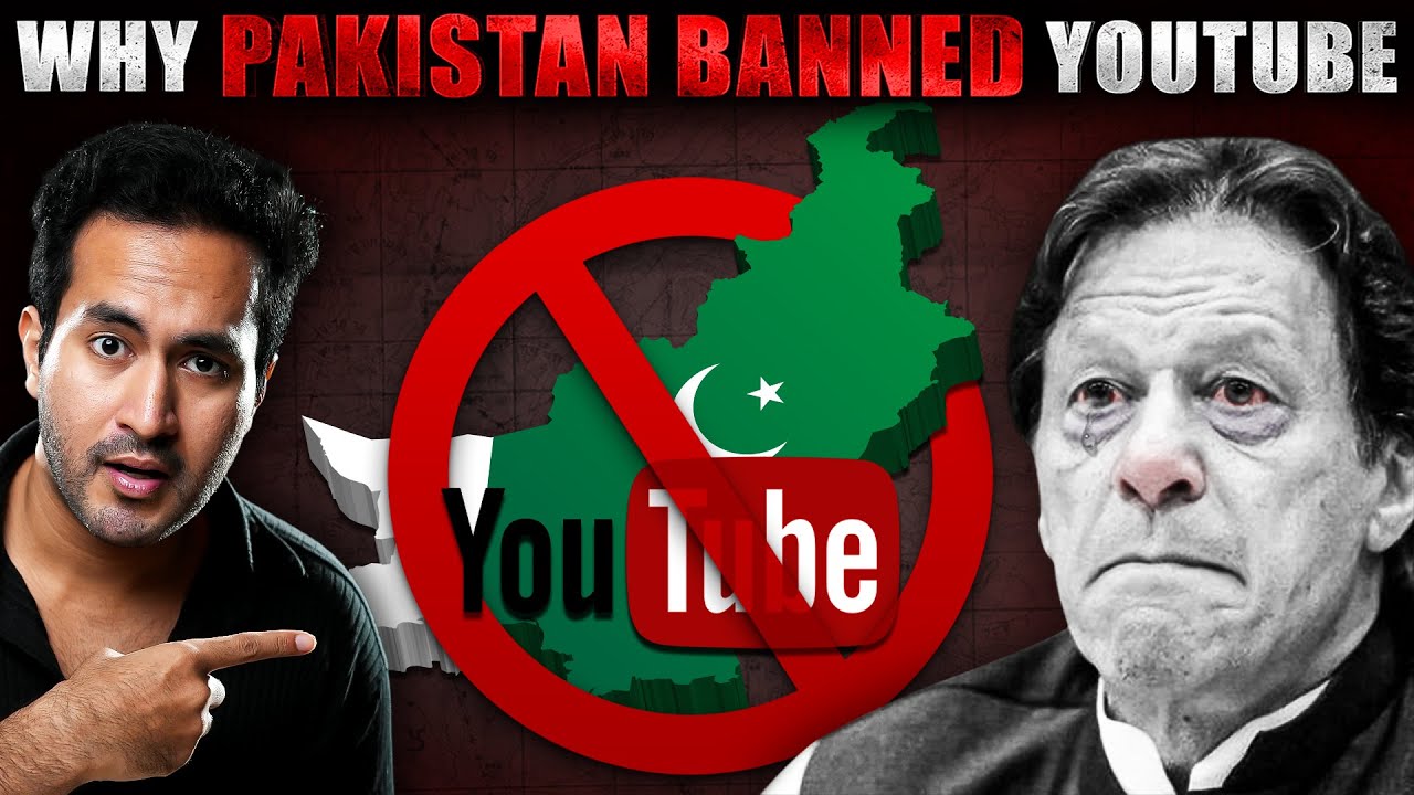 Why YOUTUBE Got BANNED in Pakistan?
