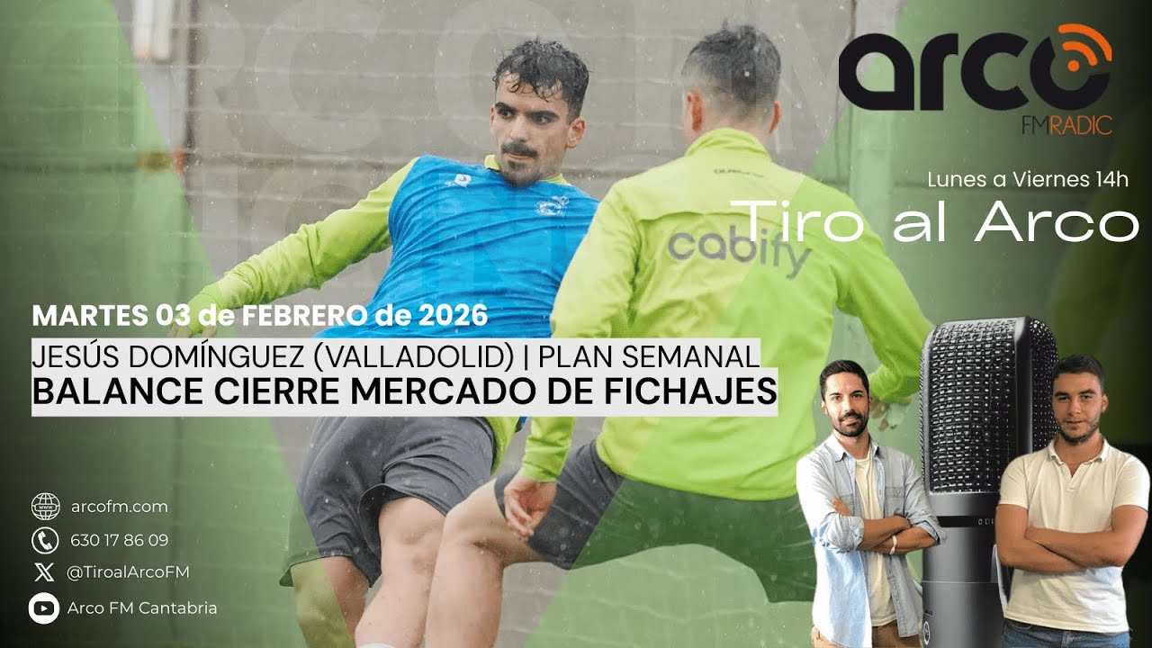 Tiro al arco 03.02.2026 [CIERRE MERCADO | MARIO JIMÉNEZ | JESÚS DOMÍNGUEZ | LUISMI VILLAR]