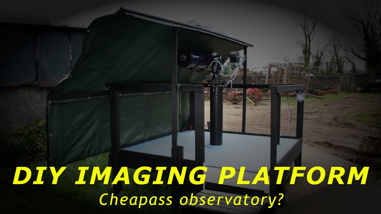 DIY Astrophotography Imaging Platform (Cheap Observatory Alternative)