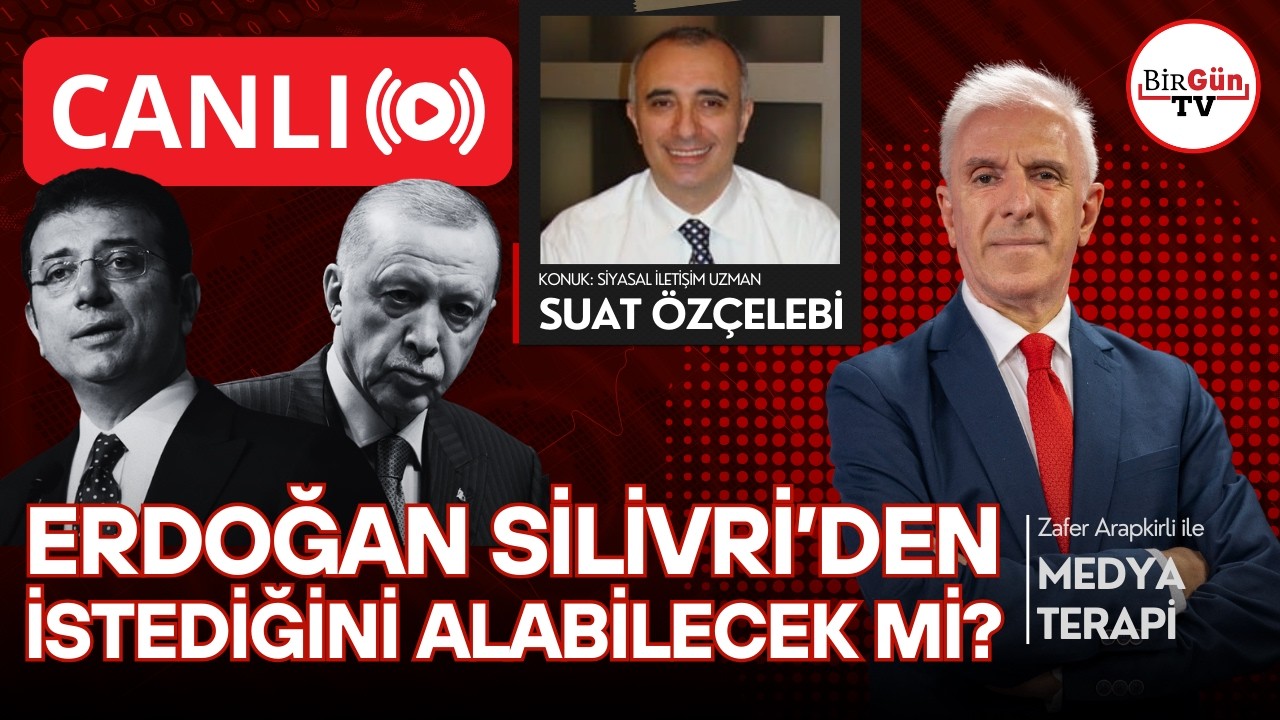 SUAT ÖZÇELEBİ anlatıyor: Erdoğan Silivri'den istediğini alabilecek mi? I Medyaterapi 13.03.2026