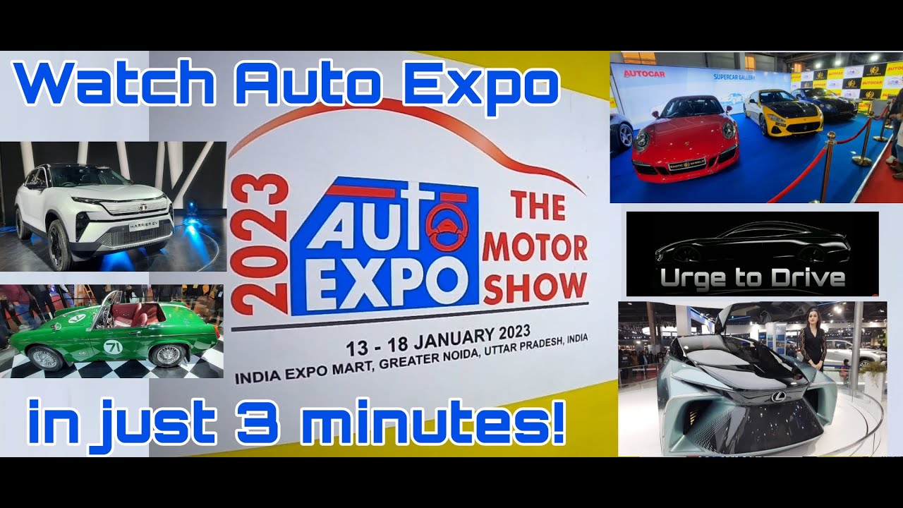Watch Auto Expo 2023 Motor Show in just 3 minutes | Latest launches | Events | Automobiles in India