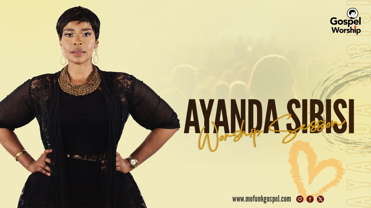 Ayanda Sibisi - Ngizolibonga - South African Worship Session - Praise and Worship Hymns