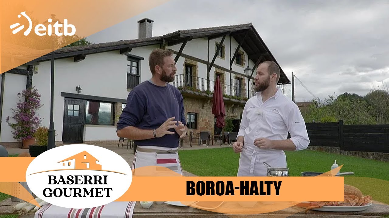 BASERRI GOURMET: Boroa-Halty