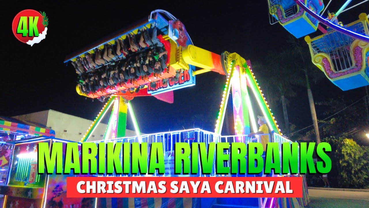[4K] MARIKINA RIVERBANKS: NIGHT CARNIVAL 