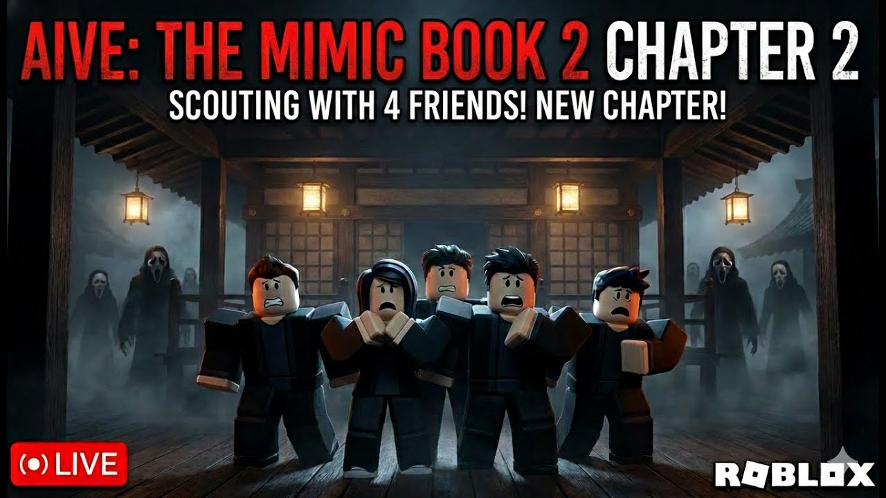 Roblox The Mimic Book 2 Chapter 2 👻 | Horror Livestream with Friends!