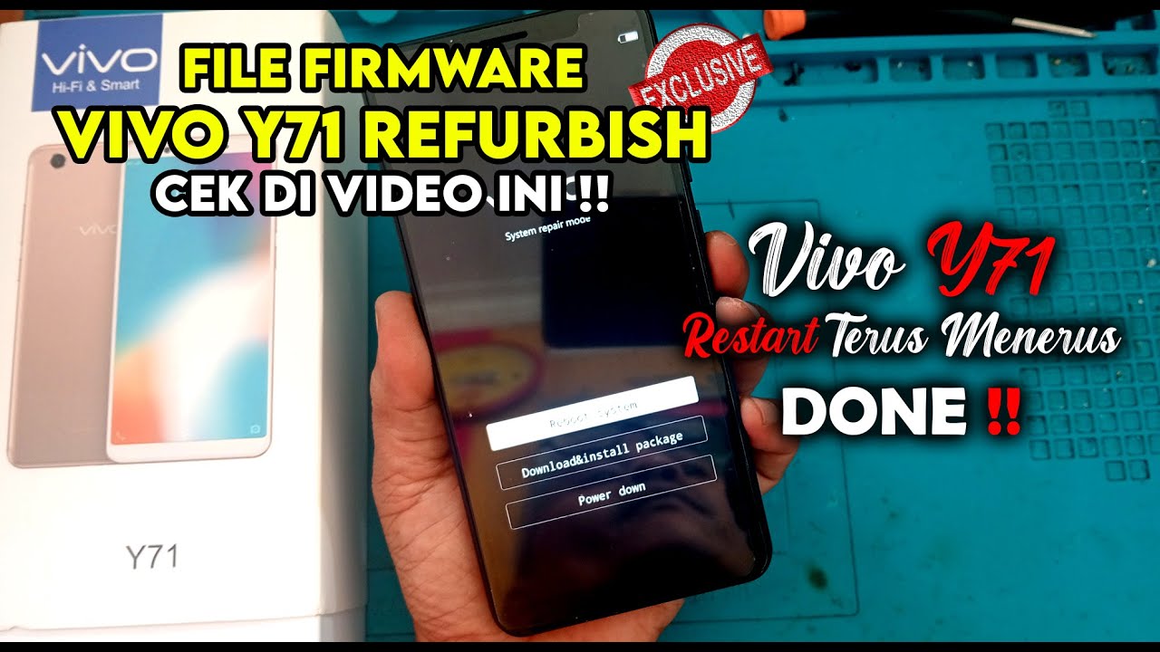 VIVO Y71 Refurbish Restart Terus Menerus, Stuck Di Logo !!