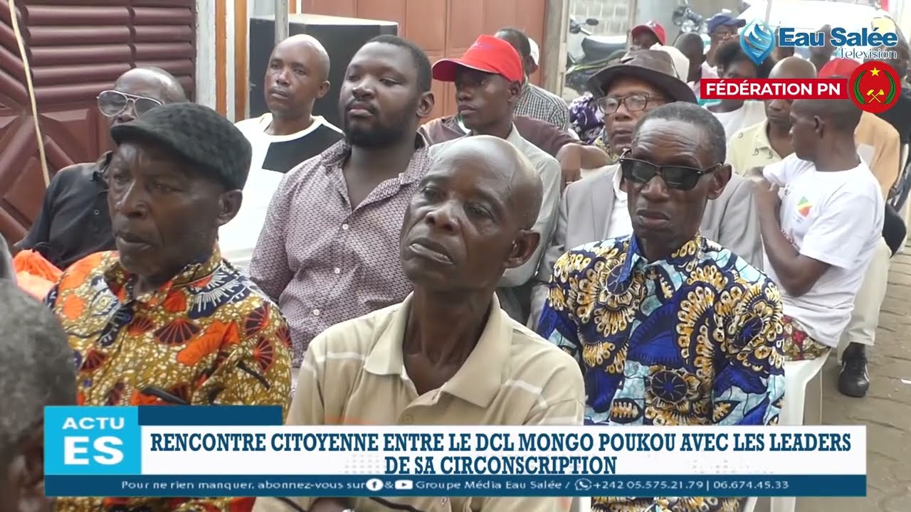 Rencontre citoyenne entre le DCL MONGO-MPOUKOU avec les leaders de sa circonscription