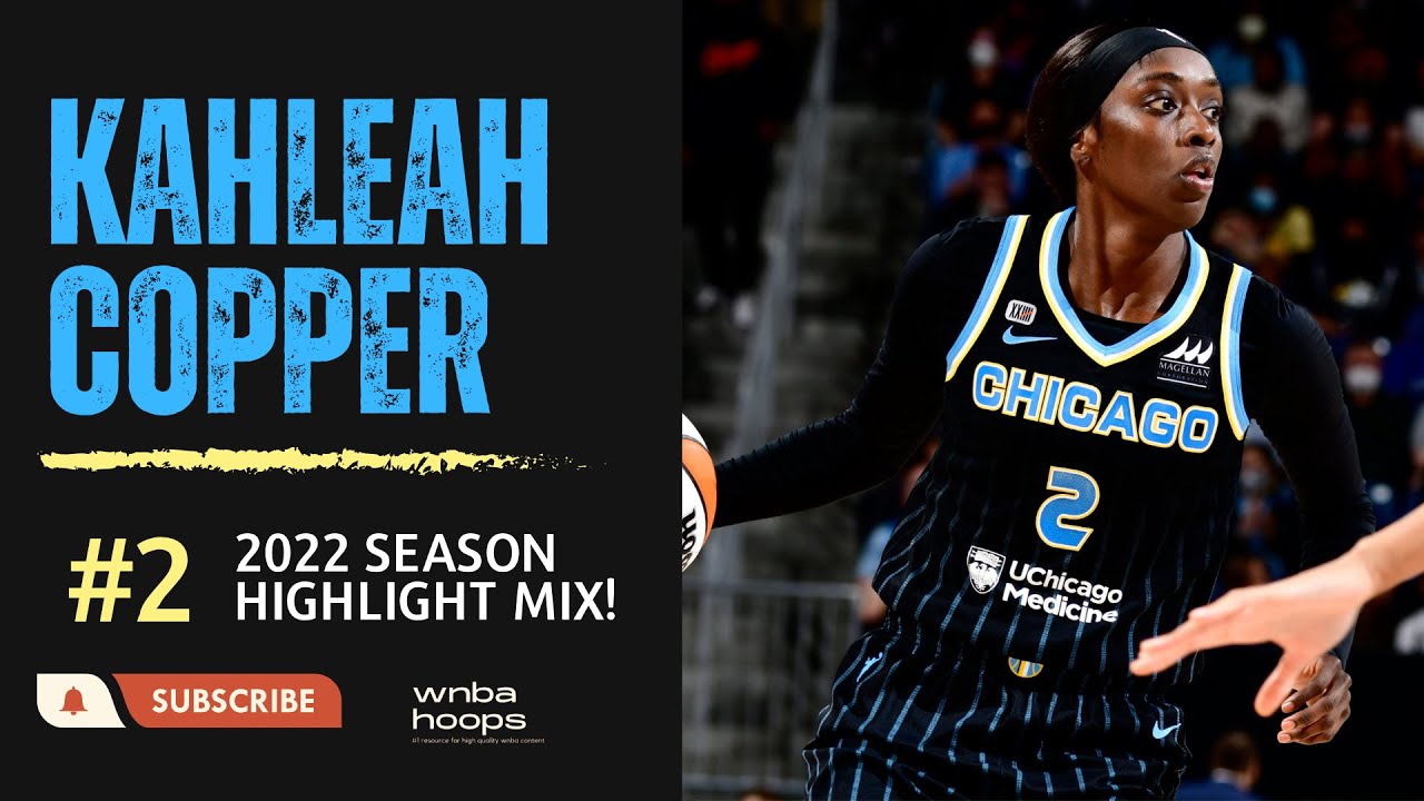 Kahleah Copper Highlight Mix! (Vol. 1 &bull; 2022 Season)