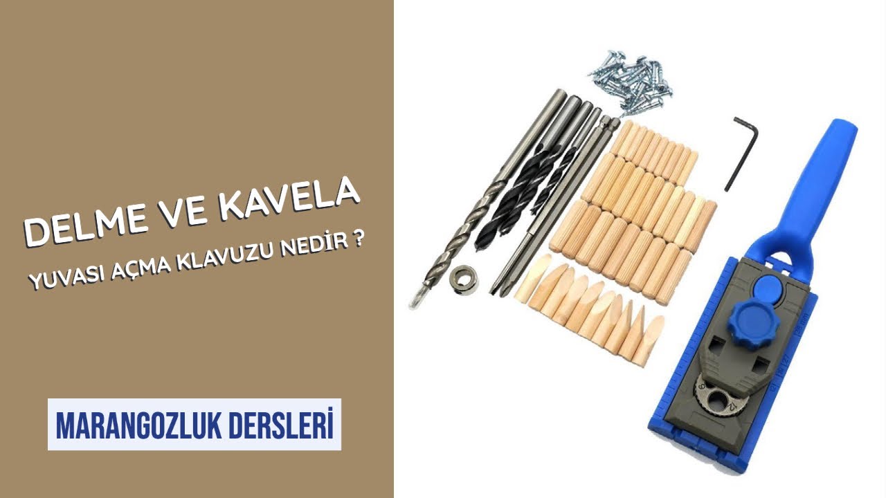 DELME VE KAVELA YUVASI AÇMA KLAVUZU NEDİR ? NASIL KULLANILIR ? (Marangozluk Dersleri)