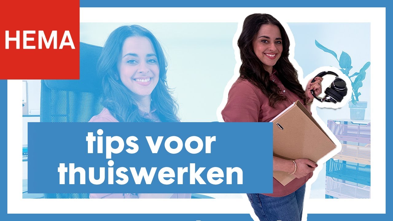 Super effectief thuiswerken! - HEMA helpt