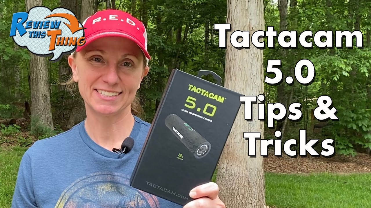 Top 10 Tactacam 5.0 Tips & Tricks