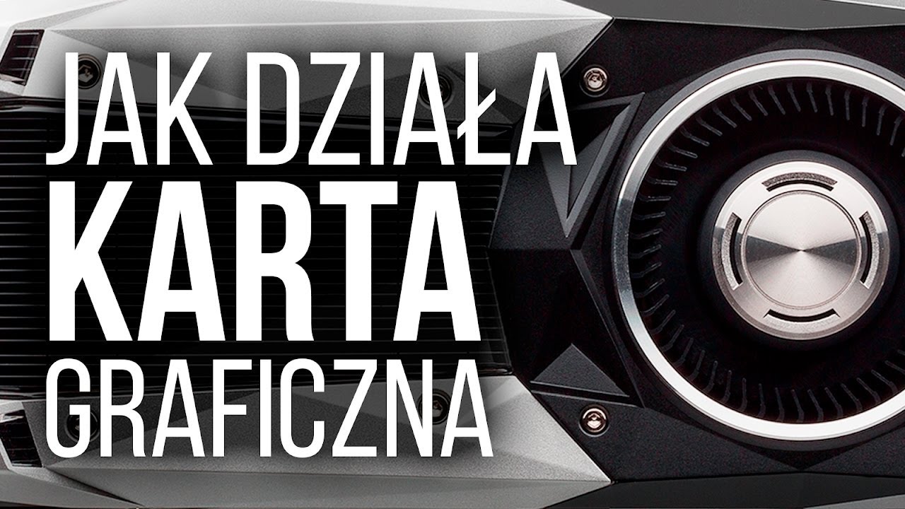 Shadery i inne CUDA - jak działa karta graficzna?