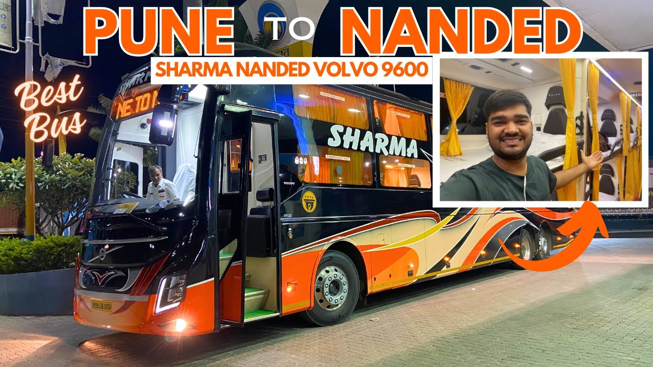 Pune to Nanded Volvo Bus | SHARMA Travels Volvo 9600 Multiaxle Sleeper Bus Journey