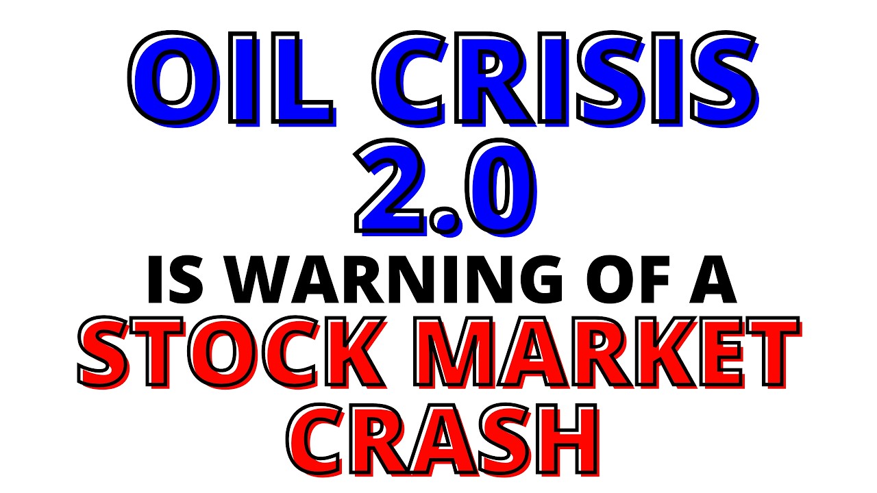 Stock Market Crash Coming:   OIL CRISIS 2.0