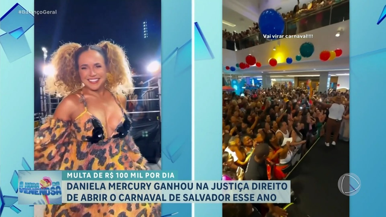 A HORA DA VENENOSA: Multa de R$ 100 mil: Justiça determina que Daniela Mercury abra o Carnaval
