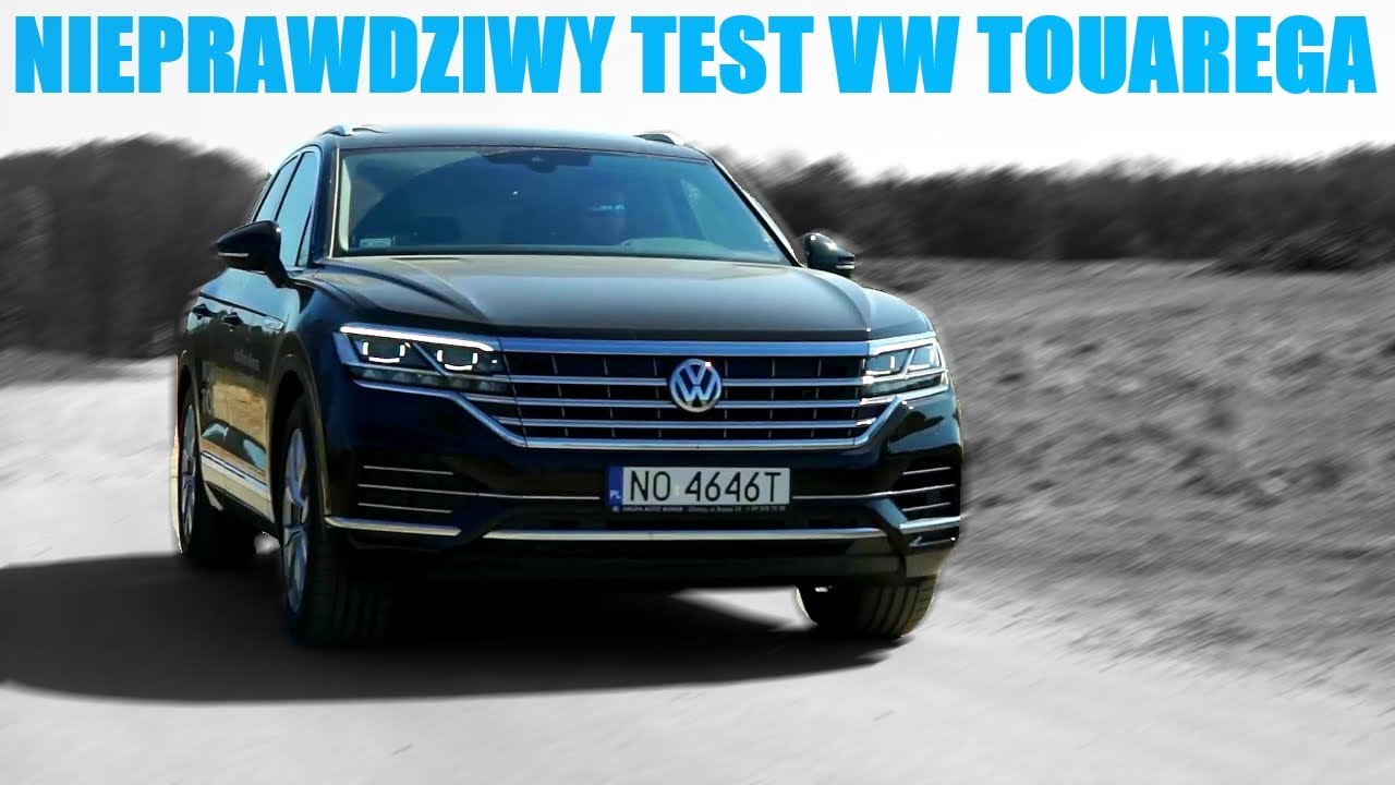 [test] 2019 VW Touareg III 3.0TDI 286HP * test poważny inaczej *