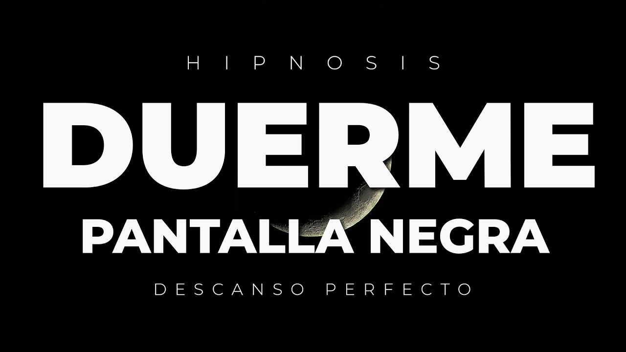 Hipnosis para DORMIR con Pantalla Negra (SIN Anuncios) 💤