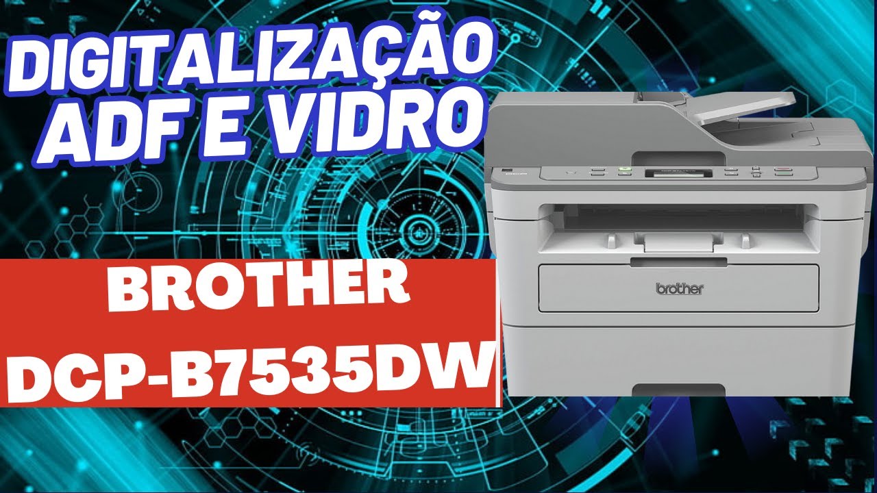 Como fazer digitalização no vidro e adf na impressora Brother DCP- 7535dw -  PROGRAMA  BROTHER CC4.