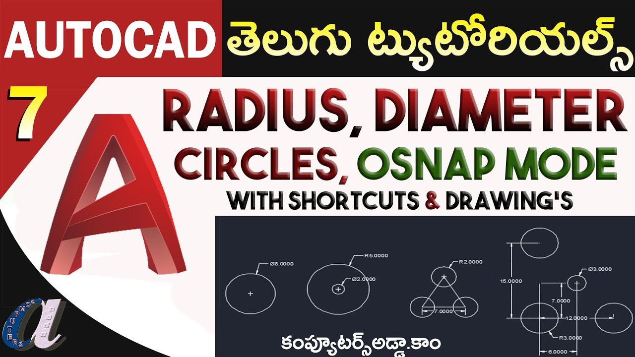 AutoCAD Telugu Tutorials || #7 || Radius & Diameter Circles || Object Snap Mode ||