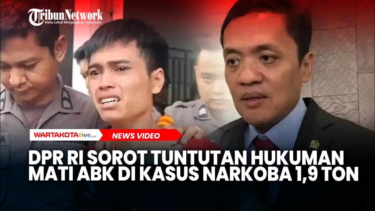 DPR RI Sorot Tuntutan Hukuman Mati ABK di Kasus Narkoba 1,9 Ton