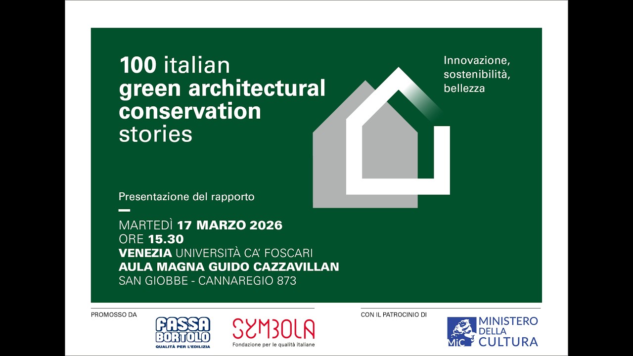 Presentazione “100 italian green architectural conservation stories”