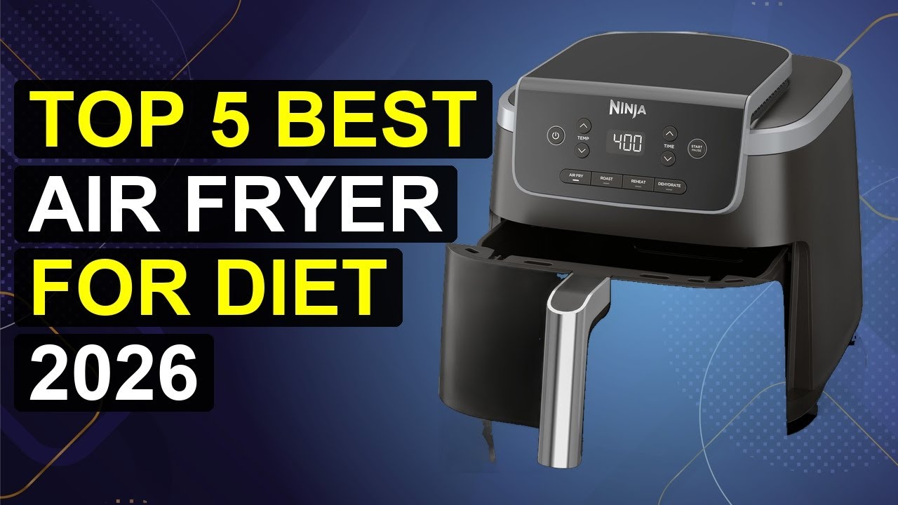 Top 5 Best Air Fryer For Diet 2026 | Diet Fryer