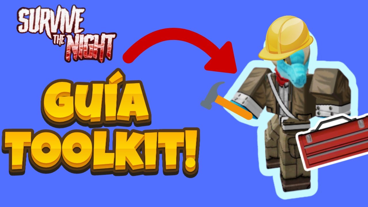 Roblox survive the night -- Guia Toolkit